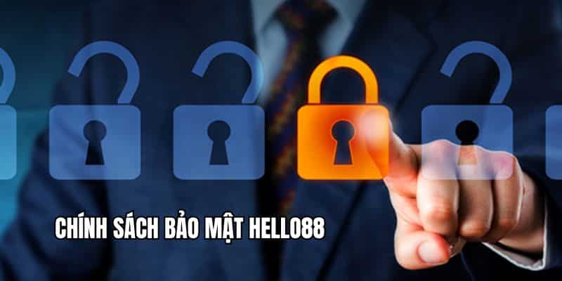 Chính sách bảo mật HELLO88 những điều sơ lược